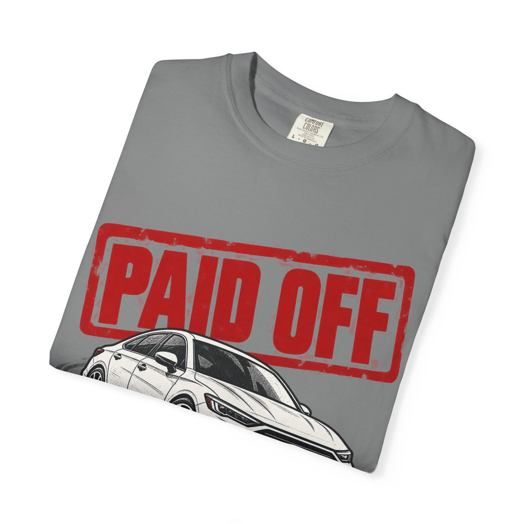 Paid Off Is My Favorite Car Feature T-Shirt