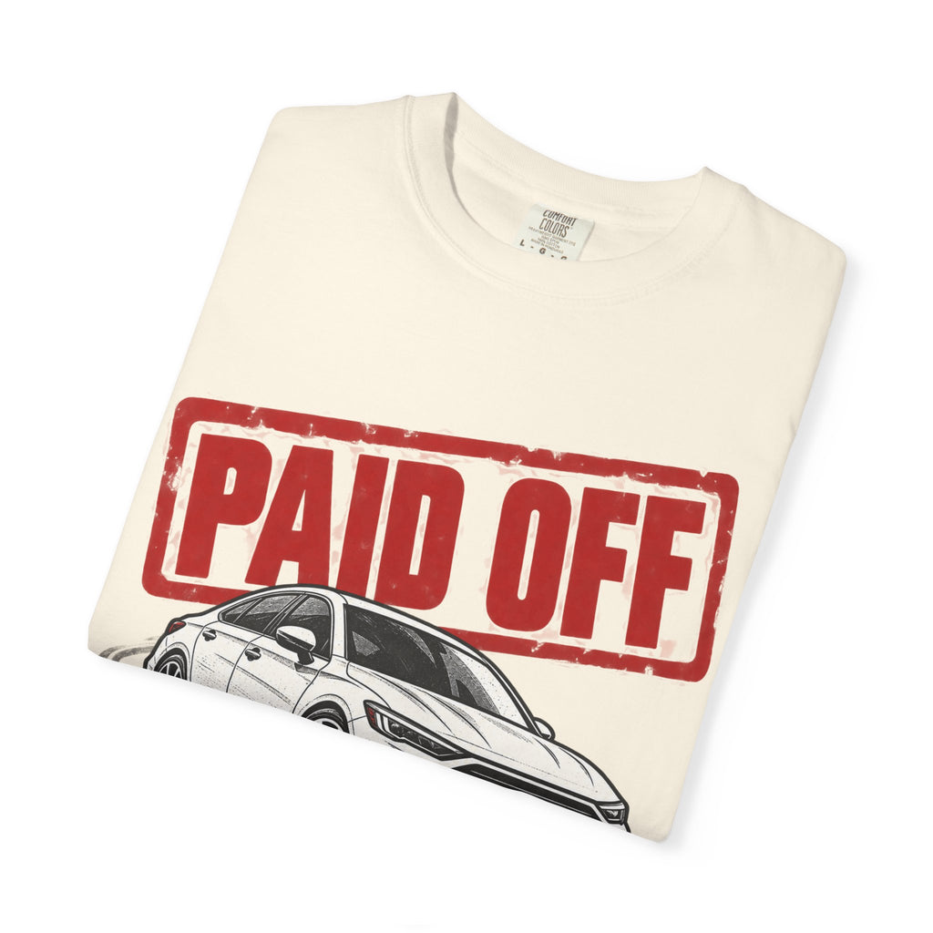 Paid Off Is My Favorite Car Feature T-Shirt