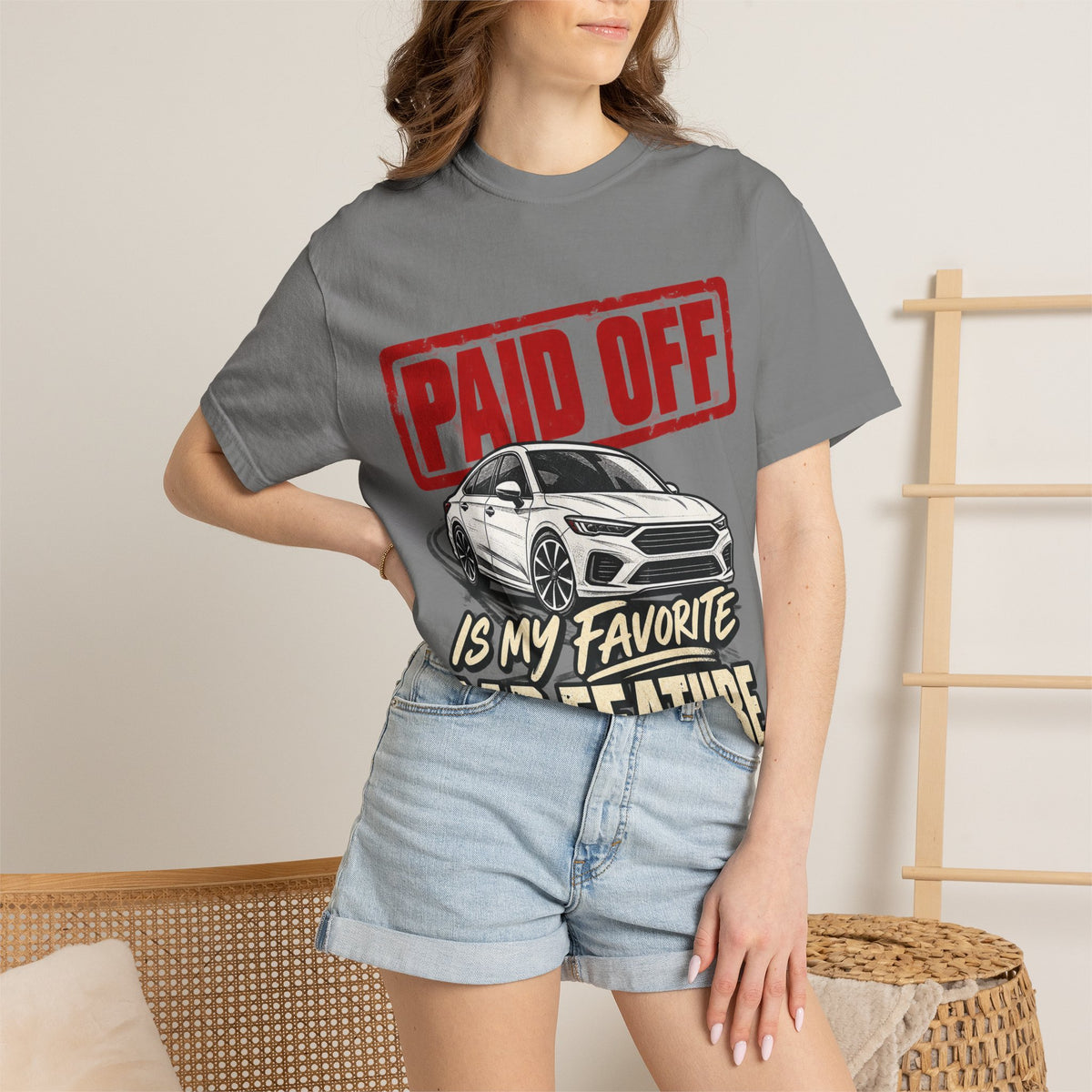 Paid Off Is My Favorite Car Feature T-Shirt