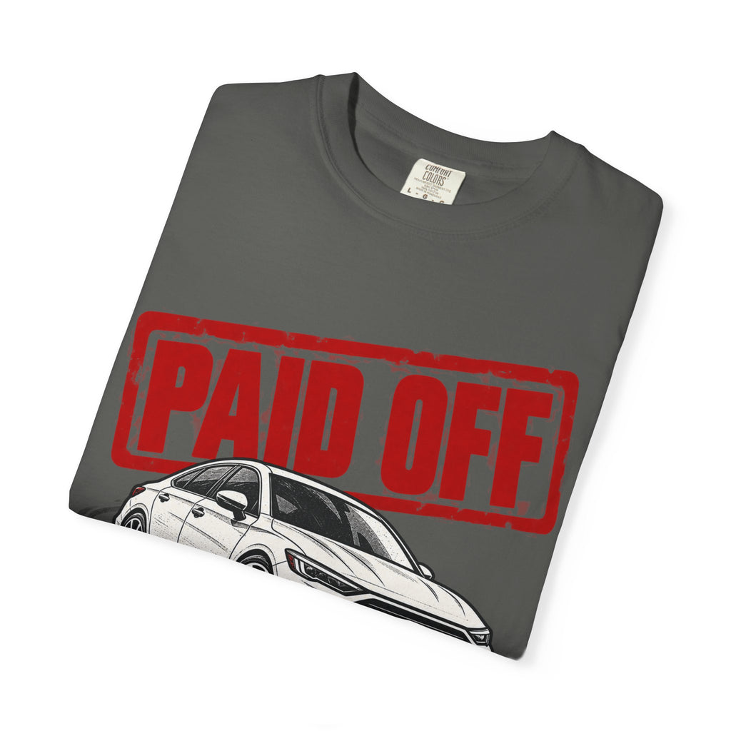 Paid Off Is My Favorite Car Feature T-Shirt