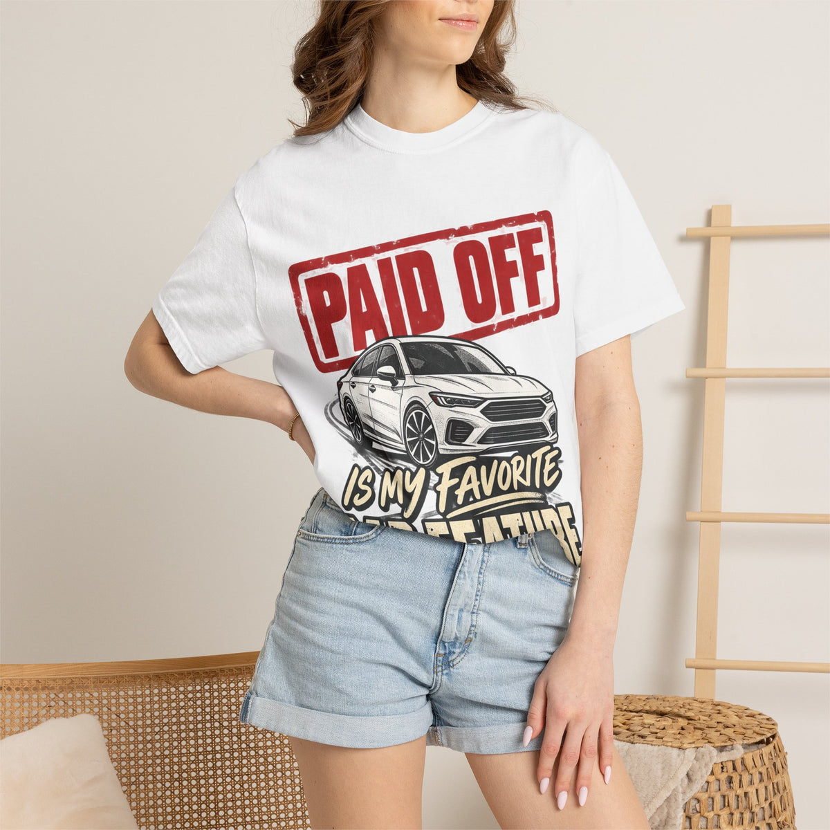 Paid Off Is My Favorite Car Feature T-Shirt