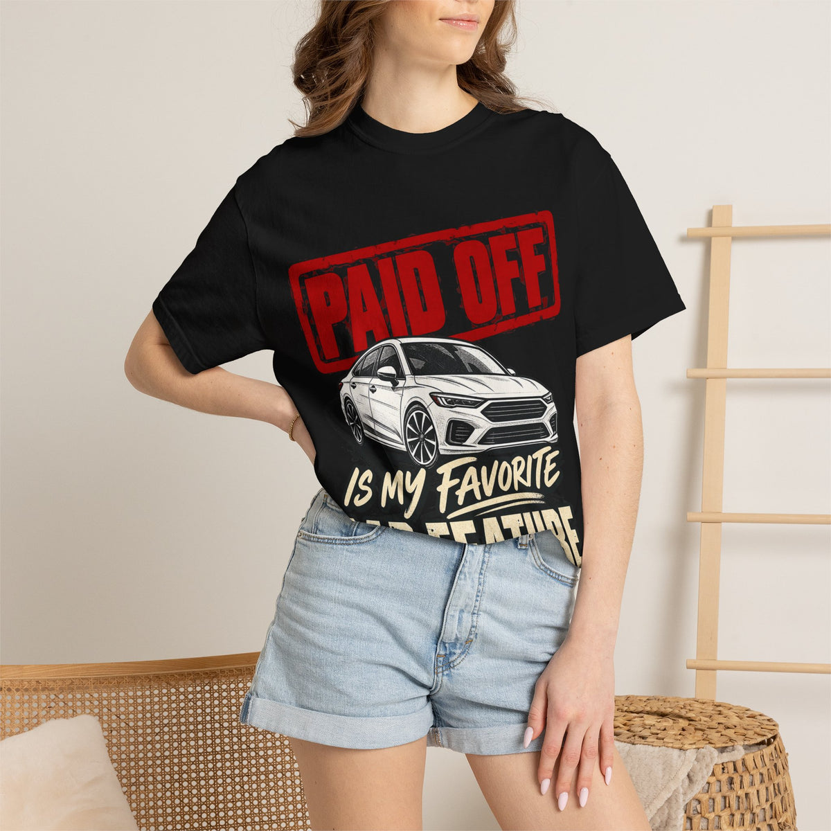 Paid Off Is My Favorite Car Feature T-Shirt