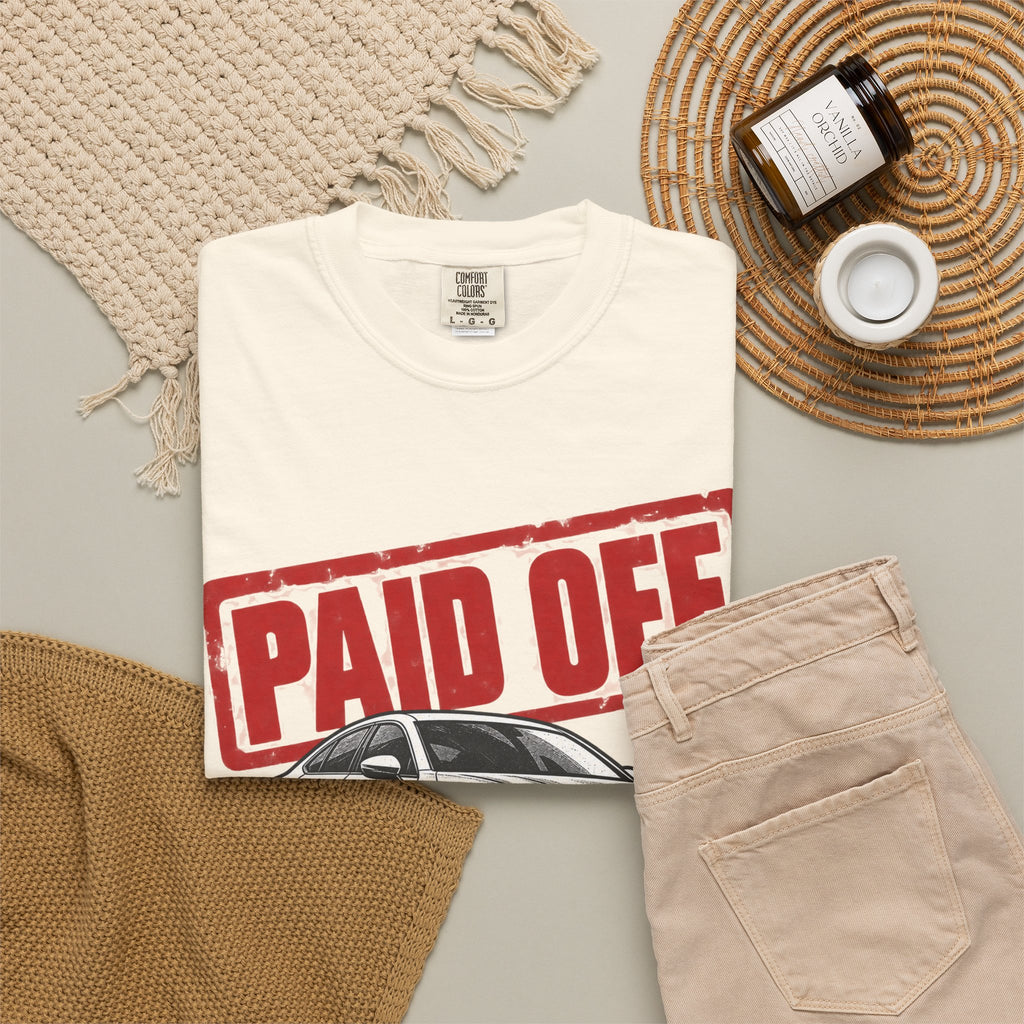 Paid Off Is My Favorite Car Feature T-Shirt